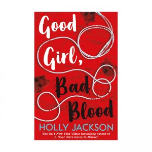  [�ĺ�:B��]Good Girl's Guide to Murder #02 : Good Girl, Bad Blood