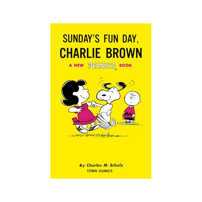 [�ĺ�:B��]Sunday's Fun Day, Charlie Brown: A New Peanuts Book