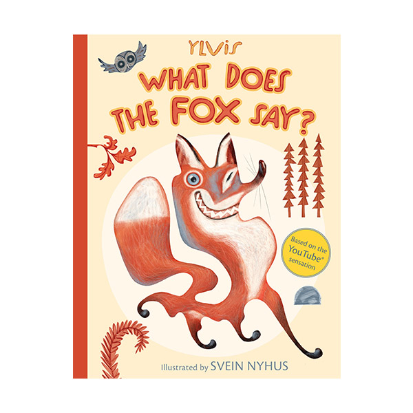 [ĺ:A(īѼ)] What Does the Fox Say? 