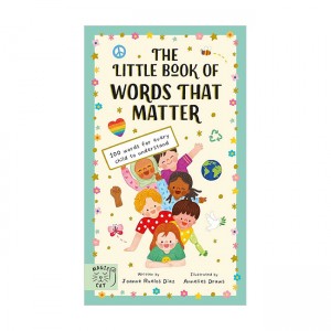 [�ĺ�:B��]The Little Book of Words That Matter: 100 Words for Every Child to Understand 