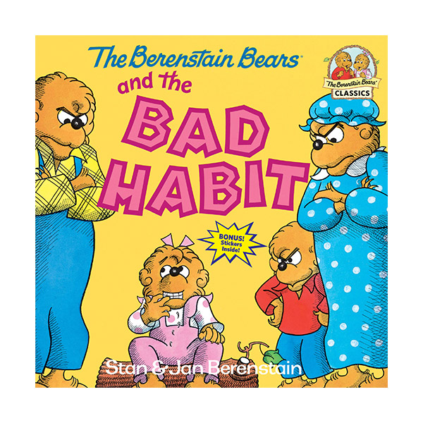 [�ĺ�:B��] The Berenstain Bears and the Bad Habit 