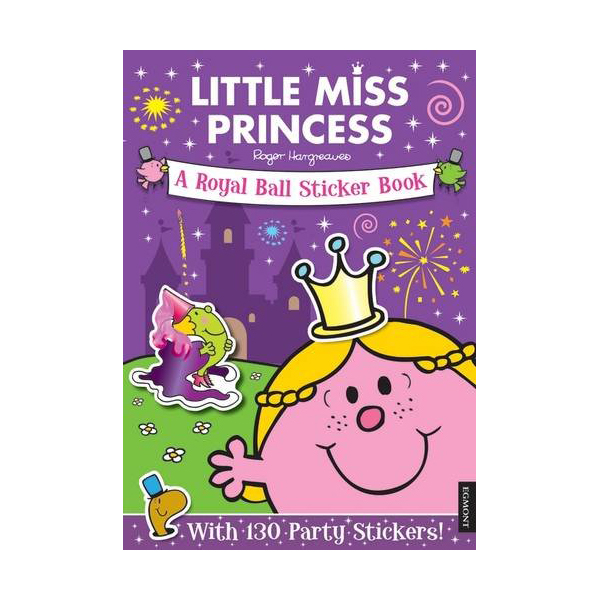 Little Miss Princess: A Royal Ball Sticker Book