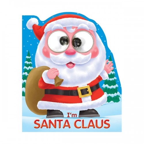 Googley-Eye Books : I'm Santa Claus