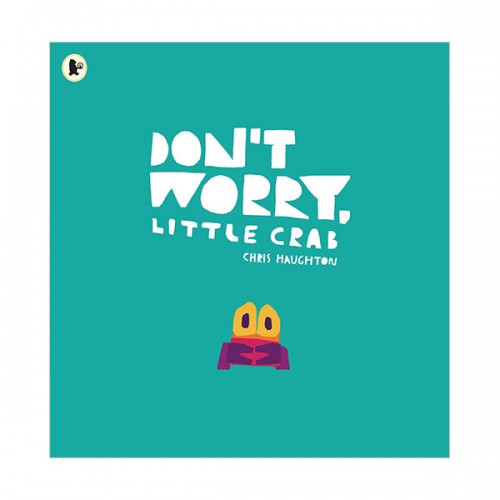 [Ư] Don't Worry, Little Crab (Paperback, )