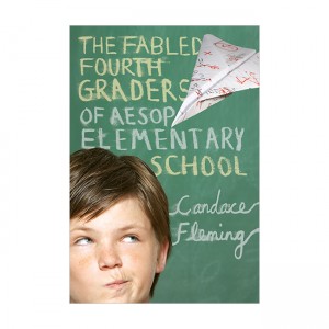 The Fabled Fourth Graders of Aesop Elementary School