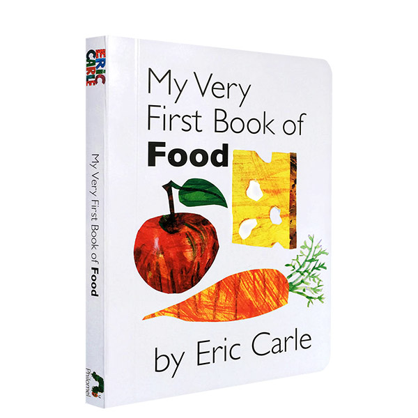   My Very First Book of Food by Eric Carle (Board book)