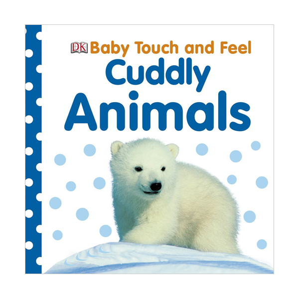 Baby Touch and Feel : Cuddly Animals (Board book, 영국판)