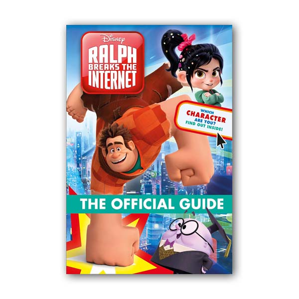 ָԿն : Ralph Breaks the Internet : Wreck-It-Ralph 2 Official Guide