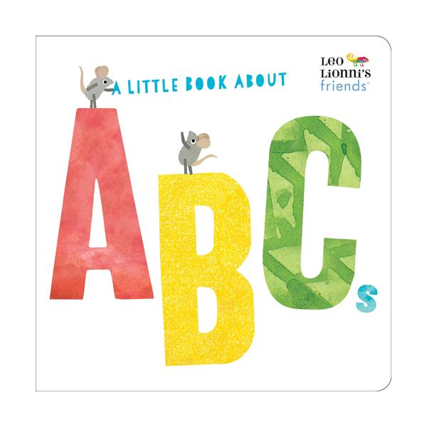 Leo Lionni's Friends : A Little Book About ABCs