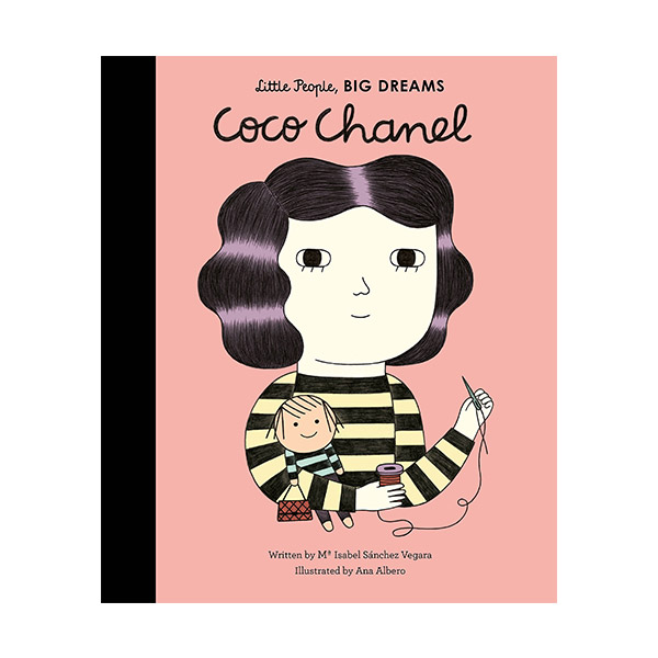 Little People, Big Dreams #01 : Coco Chanel (Hardcover, )