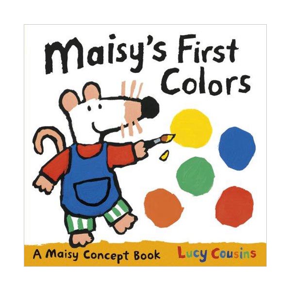 Maisy's First Colors : A Maisy Concept Book