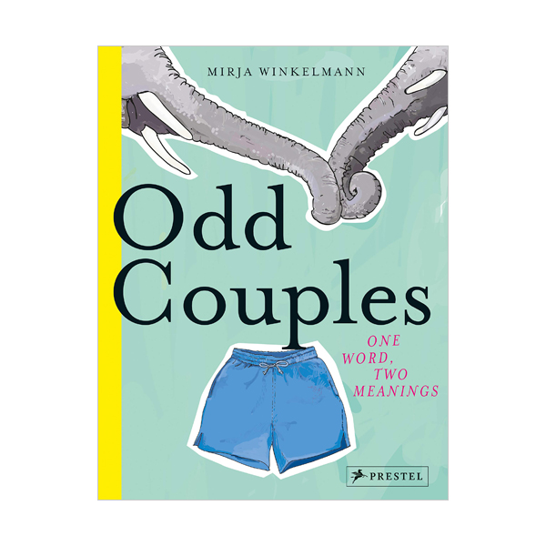 Odd Couples : One Word, Two Meanings