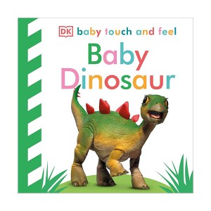 Baby Touch and Feel : Baby Dinosaur