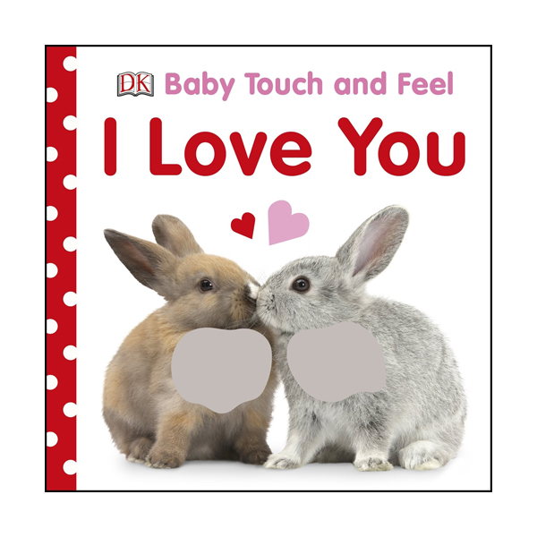 Baby Touch and Feel : I Love You (Board book, 영국판)