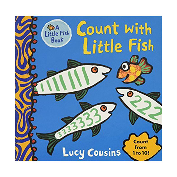 Little Fish Book : Count with Little Fish Little Fish Book : Count with Little Fish