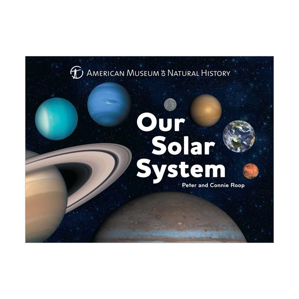 Our Solar System : Science for Toddlers