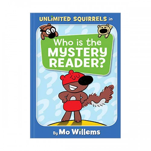Unlimited Squirrels : Who is the Mystery Reader?