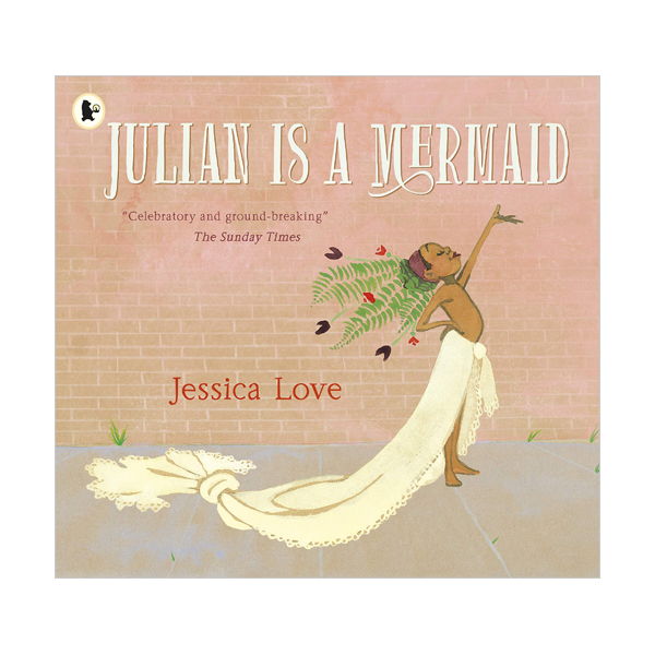 [2019 γ ġ] Julian Is a Mermaid (Paperback, )
