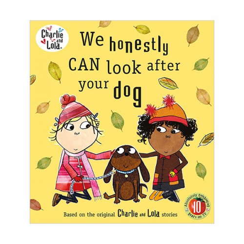 Charlie and Lola : We Honestly Can Look After Your Dog