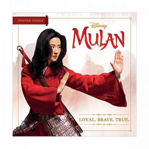Mulan : Loyal. Brave. True.