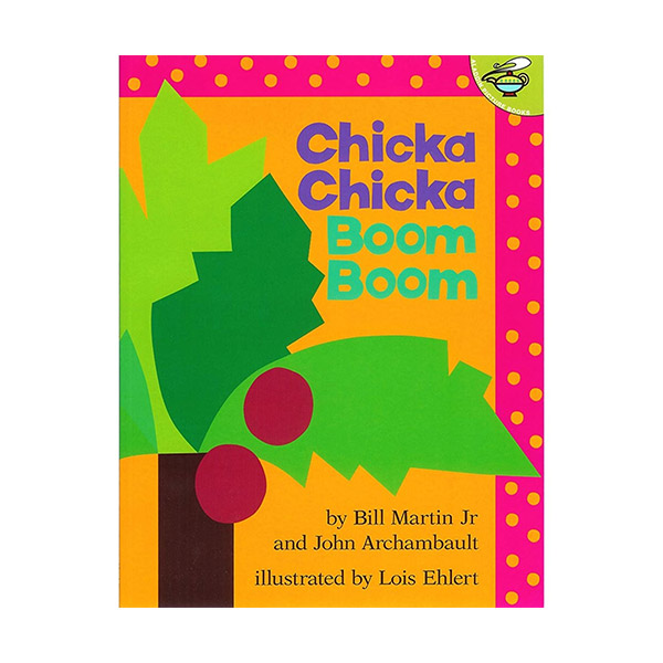 Chicka Chicka Boom Boom