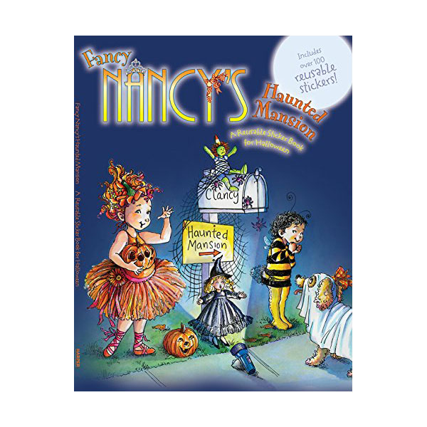 Fancy Nancy's Haunted Mansion: A Reusable Sticker Book for Halloween