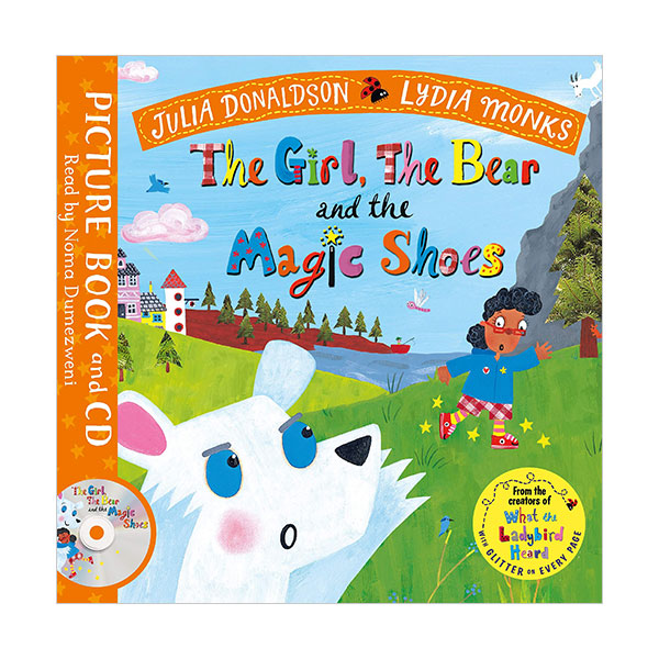 The Girl, the Bear and the Magic Shoes The Girl, the Bear and the Magic Shoes