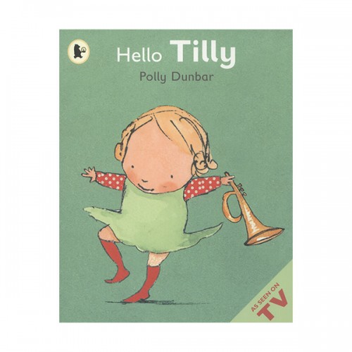 Tilly and Friends: Hello Tilly