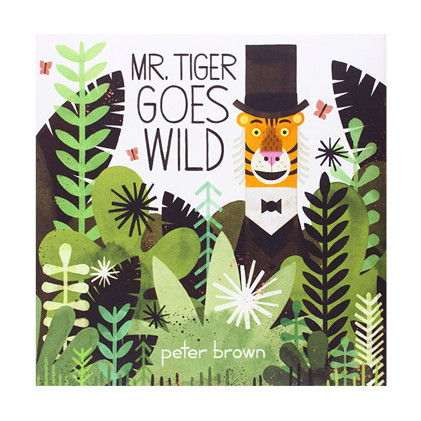 Mr. Tiger Goes Wild