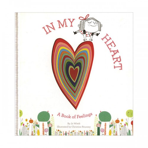 Growing Heart : In My Heart : A Book of Feelings