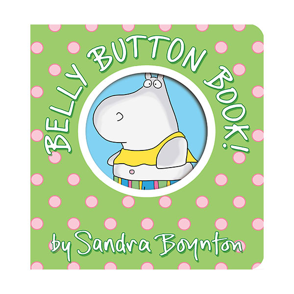 Boynton on Board : Belly Button Book Boynton on Board : Belly Button Book