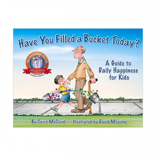 Have You Filled a Bucket Today?