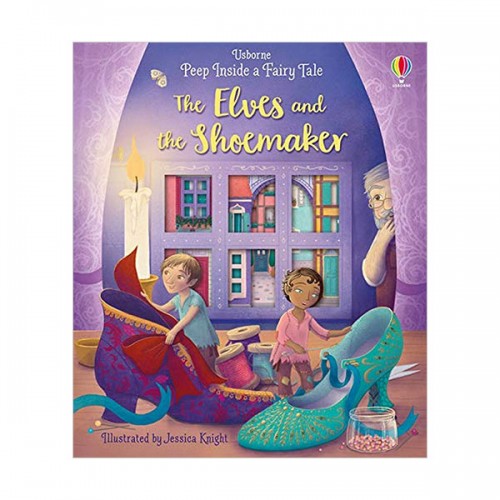 Peep Inside a Fairy Tale : The Elves and the Shoemaker