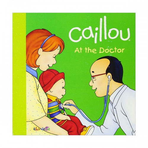 Caillou : At the Doctor