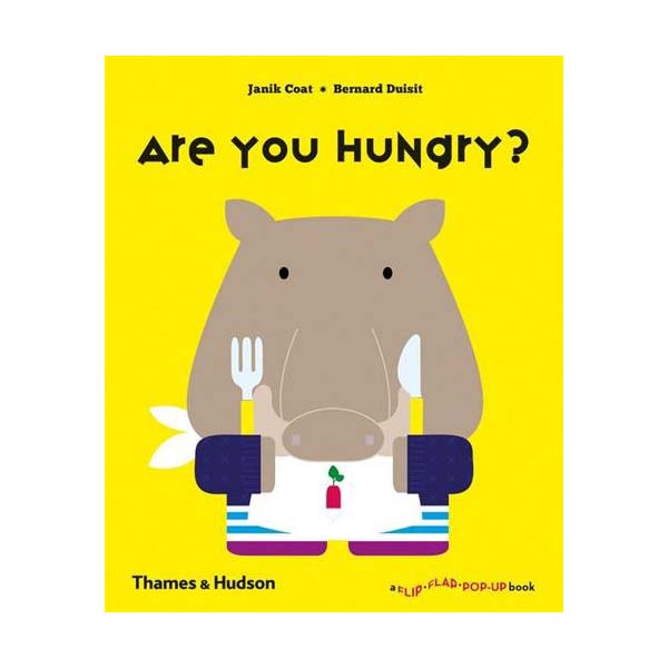 A Flip Flap Pop Up Book : Are You Hungry? (Paperback, )