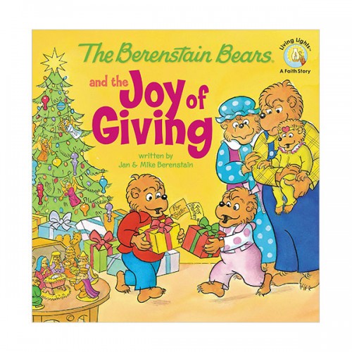 The Berenstain Bears The Joy of Giving