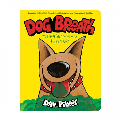 Dog Breath : The Horrible Trouble with Hally Tosis (Board book)
