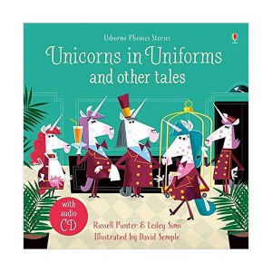 Phonics Stories : Unicorns in Uniforms and Other Tales + CD