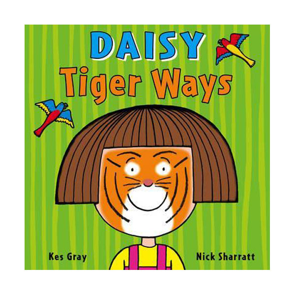 Daisy: Tiger Ways Daisy: Tiger Ways