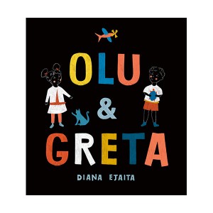 Olu and Greta