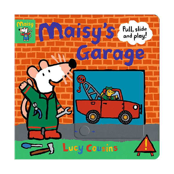Maisy's Garage : Pull, Slide and Play Maisy's Garage : Pull, Slide and Play