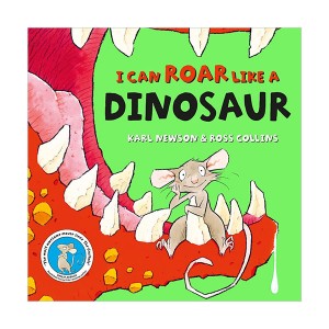 I Can Roar Like a Dinosaur (Paperback, )