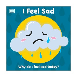 First Emotions : I Feel Sad