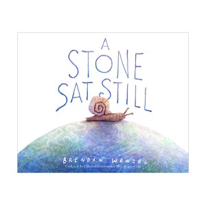 A Stone Sat Still