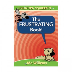 Unlimited Squirrels : The Frustrating Book!