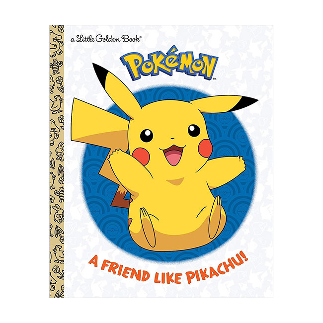 Little Golden Book : A Friend Like Pikachu! (Pokemon) Little Golden Book : A Friend Like Pikachu! (Pokemon)