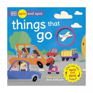Spin and Spot: Things That Go: What Can You Spin And Spot Today? (Board book, UK)