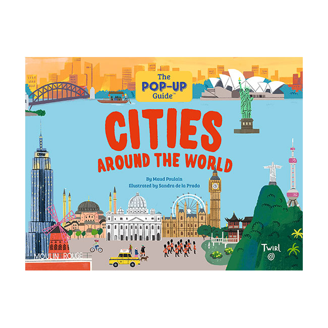 The Pop-Up Guide : Cities Around the World The Pop-Up Guide : Cities Around the World