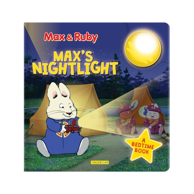 Max & Ruby: Max's Nightlight : A Bedtime Book