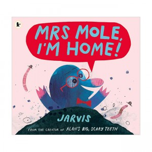 Mrs Mole, I'm Home! (Paperback, )